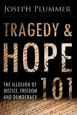 Tragedy and Hope 101