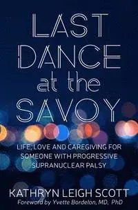 Scott, K: LAST DANCE AT THE SAVOY