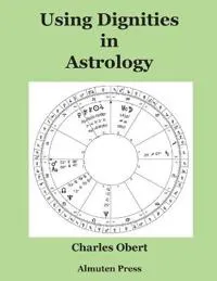 Using Dignities in Astrology
