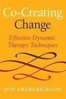 Co-Creating Change: Effective Dynamic Therapy Techniques