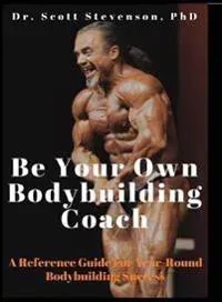Be Your Own Bodybuilding Coach