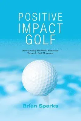 Positive Impact Golf