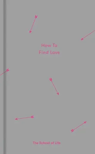 How to Find Love