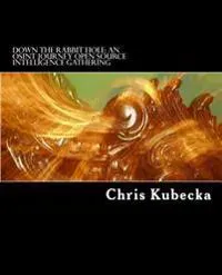 Kubecka, C: DOWN THE RABBIT HOLE AN OSINT