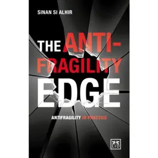 The Anti-Fragility Edge