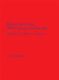 Matter and Form, Self-Evidence and Surprise