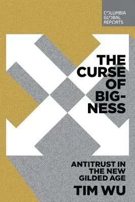 Curse of Bigness