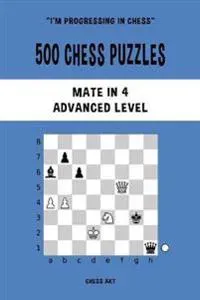 500 Chess Puzzles, Mate in 4, Advanced Level