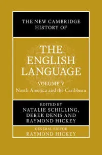 The New Cambridge History of the English Language: Volume 5