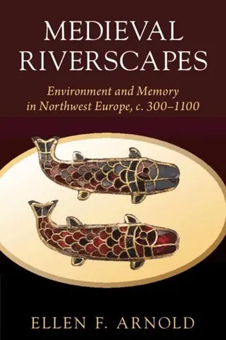 Medieval Riverscapes