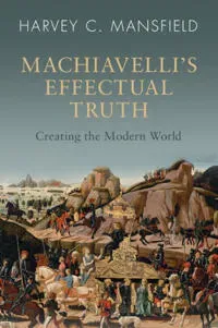 Machiavelli's Effectual Truth