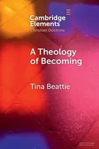 A Theology of Becoming