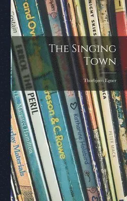 The Singing Town
