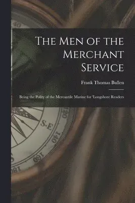 Men of the Merchant Service