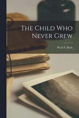 The Child Who Never Grew