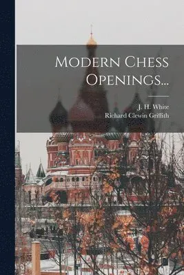 Modern Chess Openings...