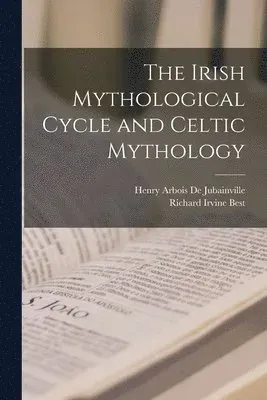 Irish Mythological Cycle and Celtic Mythology