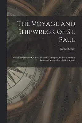 Voyage and Shipwreck of St. Paul