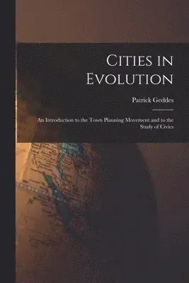 Cities in Evolution