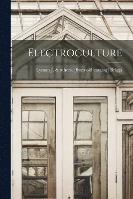 Electroculture
