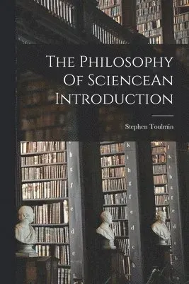 Philosophy Of ScienceAn Introduction