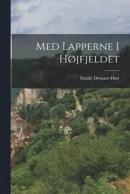 Med Lapperne i Højfjeldet