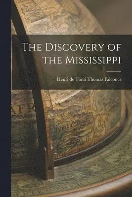 Discovery of the Mississippi