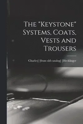 "keystone" Systems, Coats, Vests and Trousers