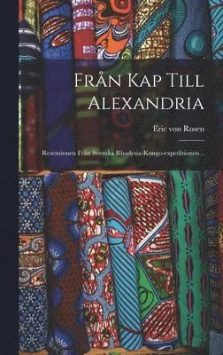 Från Kap Till Alexandria
