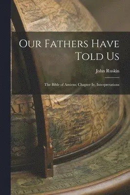 Our Fathers Have Told Us