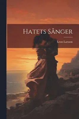 Hatets Sånger