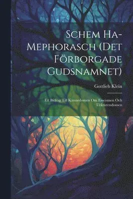Schem Ha-Mephorasch (Det Förborgade Gudsnamnet)