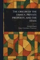 The Origin of the Family, Private Property, and the State