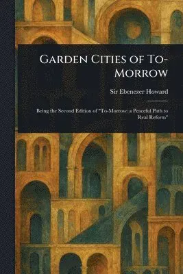 GARDEN CITIES OF TO-MORROW