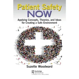 Patient Safety Now