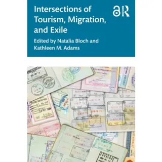 Intersections of Tourism, Migration, and Exile