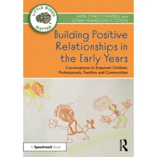 Building Positive Relationships in the Early Years