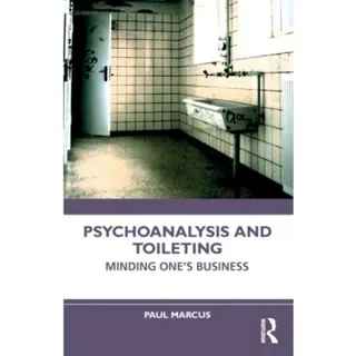 Psychoanalysis and Toileting