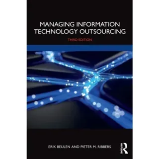 Managing Information Technology Outsourcing