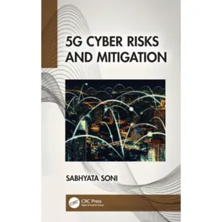 5G Cyber Risks and Mitigation