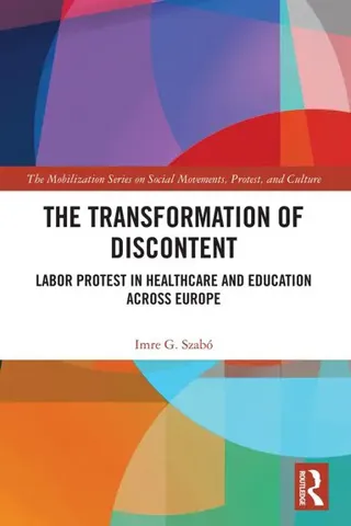 The Transformation of Discontent