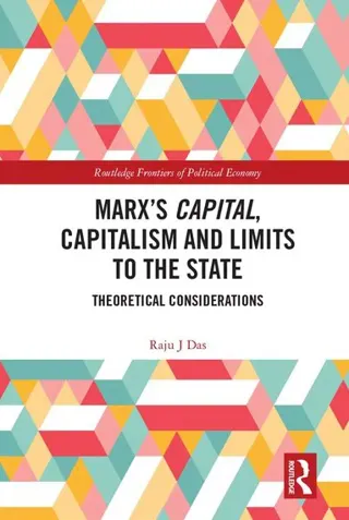Marx's Capital, Capitalism and Limits to the State