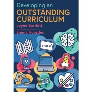 Developing an Outstanding Curriculum