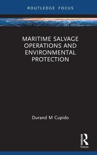 Maritime Salvage Operations and Environmental Protection