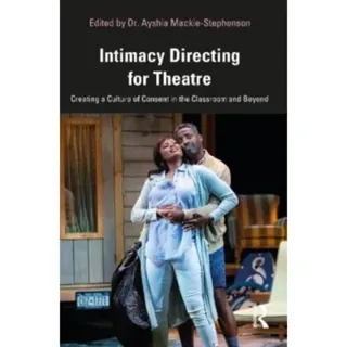 Intimacy Directing for Theatre