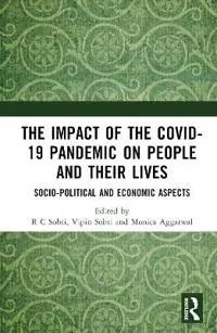 The Impact of the Covid-19 Pandemic on People and their Lives