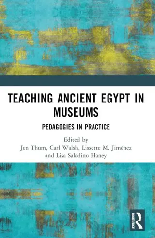 Teaching Ancient Egypt in Museums