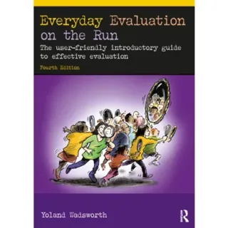 Everyday Evaluation on the Run