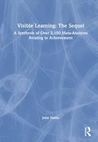 Visible Learning: The Sequel