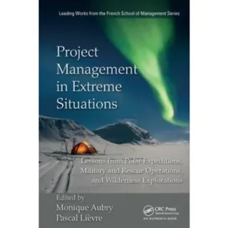 Project Management in Extreme Situations